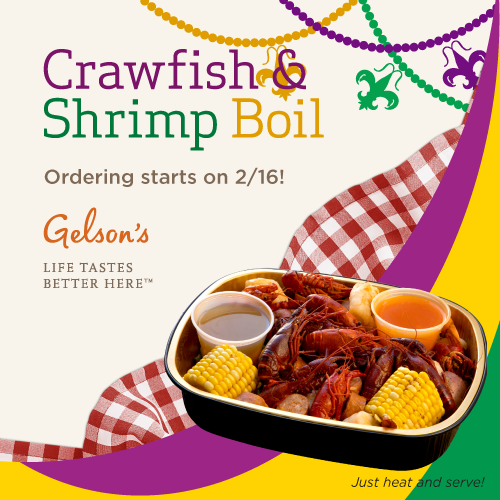 Crawfish and Shrimp Boil. Ordering Starts on 2/16. Gelson's Life Tastes Better Here